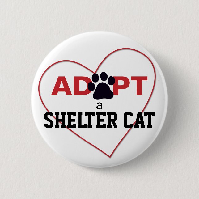 Adopt a Shelter Cat Pinback Button (Front)