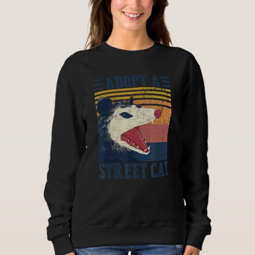 Adopt A Street Cat Funny Opossum Vintage Sweatshirt