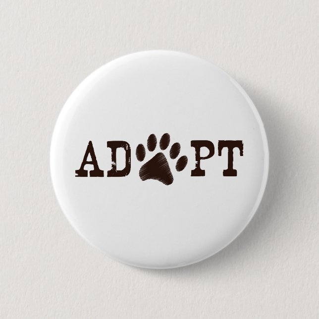 Adopt an animal pinback button (Front)