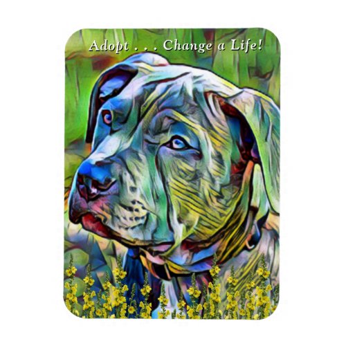 Adopt Change a Life Pit Bull Magnet