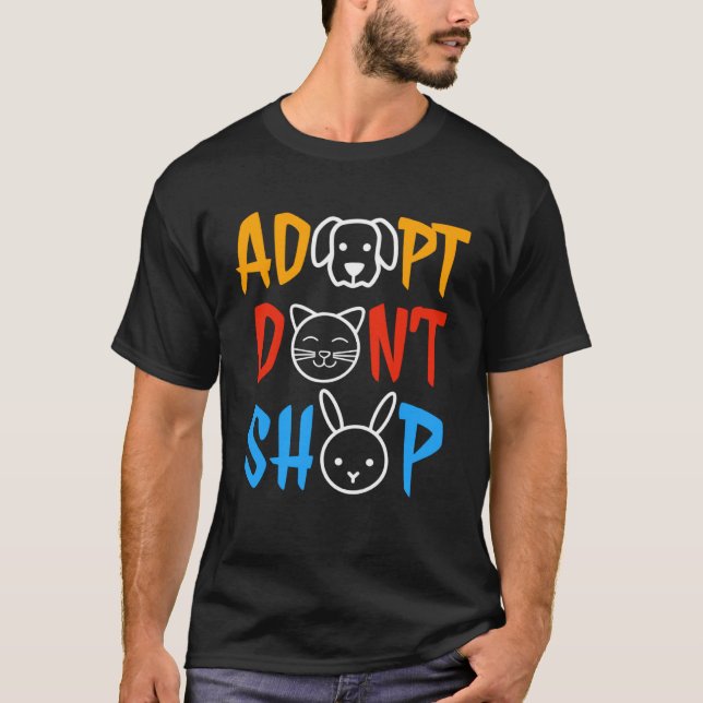 Adopt Don t Shop Animal  Animal Rescue T-Shirt (Front)