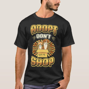Adopt Don´t Shop Animal Rescue Animal Shelter 1 T-Shirt