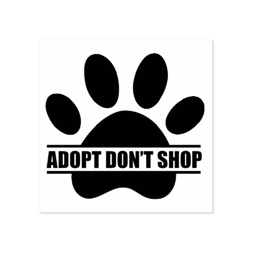 Adopt Dont Shop Pet Rescue Wood Art Stamp