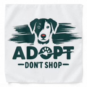 Adopt don't shop 2 bandana