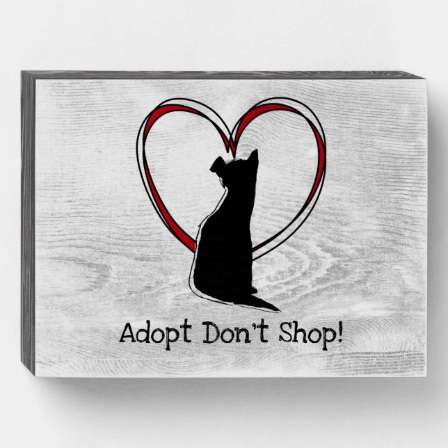 Adopt Don't Shop! | Animal Rescue Wooden Box Sign (Front Horizontal)