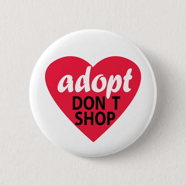 Adopt Dont Shop Button (Front)