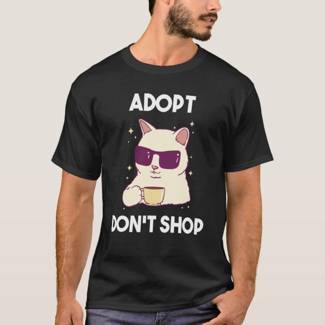 Adopt don't shop Cats  2 T-Shirt (Front)