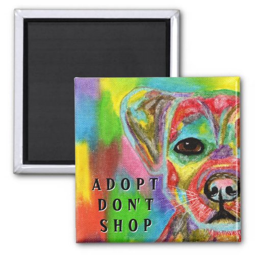 Adopt Dont Shop Dog Awareness Magnet