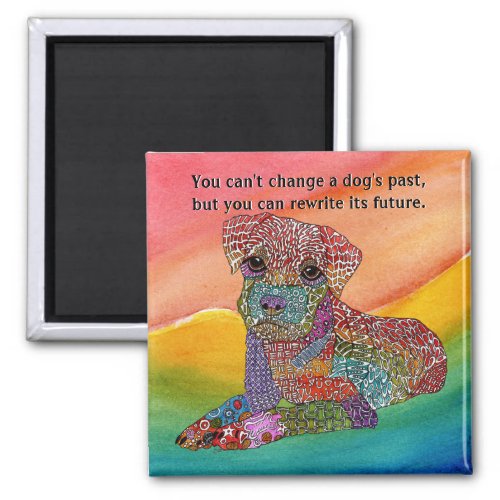 Adopt Dont Shop Dog Awareness Magnet