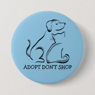 Adopt Don't Shop Dog Cat, LG 3 Inch Round Button