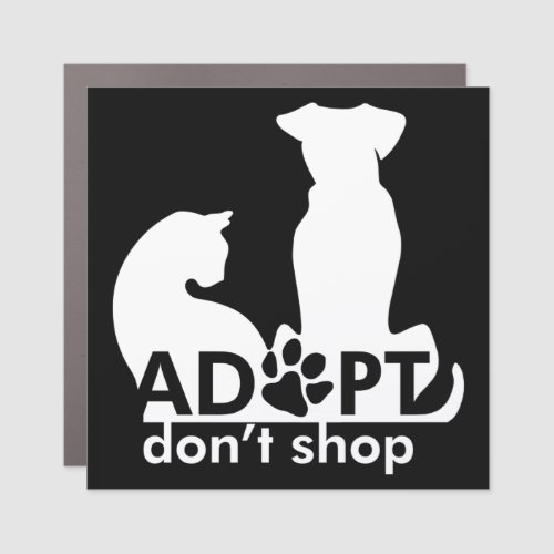 Adopt Dont Shop Dog Cat White Car Magnet