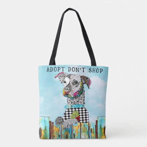 Adopt Dont Shop Dog Tote Bag