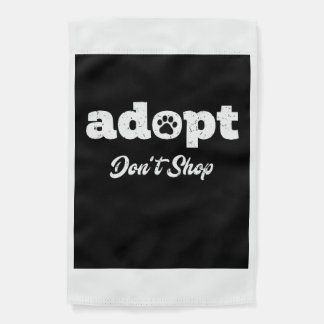Adopt Don't Shop Garden Flag
