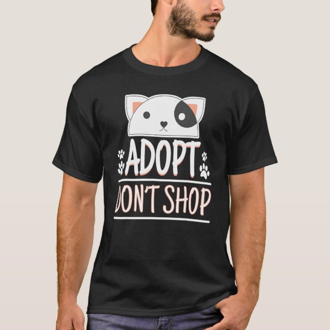 Adopt Dont Shop Pet Adoption Awareness Caregivers T-Shirt (Front)