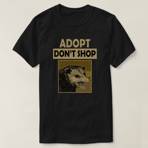 Adopt Dont Shop Screaming Opposum T_Shirt