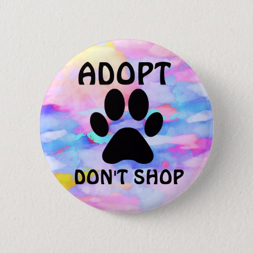 Adopt Dont Shop Standard 2 Inch Round Button