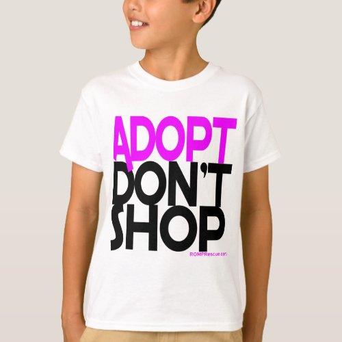 Adopt Dont Shop Support Rescues Efforts T_Shirt