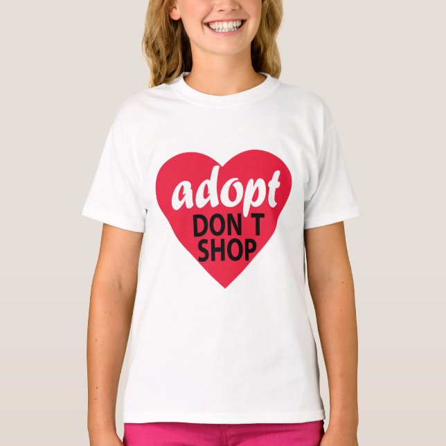 Adopt Dont Shop T-Shirt (Front)