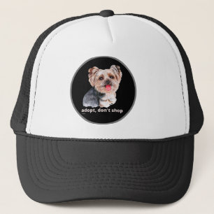 ADOPT, DON'T SHOP (Yorkshire Terrier) cute dog Trucker Hat