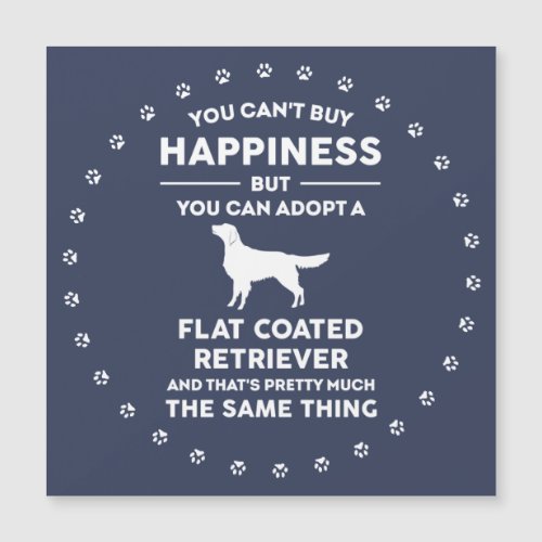 Adopt Flat coated Retriever Happiness Magnet