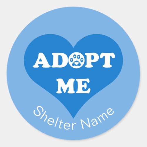 Adopt Me Heart l Pet Rescue l Shelter Name _ Blue Classic Round Sticker