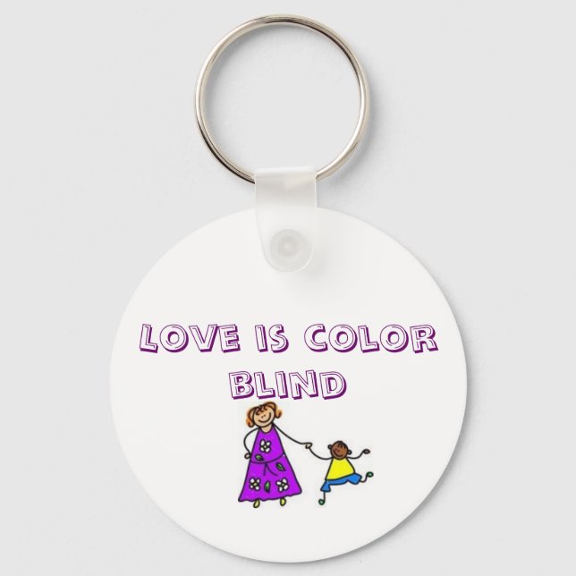 adopt pics 2, Love is color blind Keychain (Front)