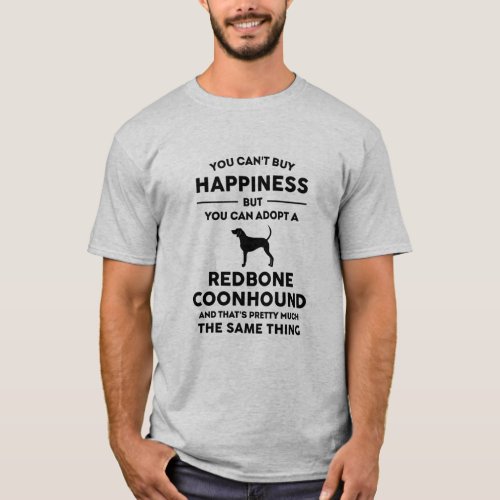 Adopt Redbone Coonhound Happiness T_Shirt