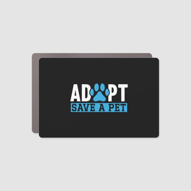 Adopt Save A Pet Animal Rights Animal Rescue  Car Magnet (Front)