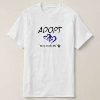 Adopt "Saving One At A Time" T-Shirt