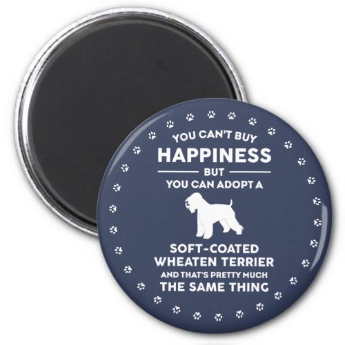 Adopt Soft_coated Wheaten Terrier Happiness Magnet