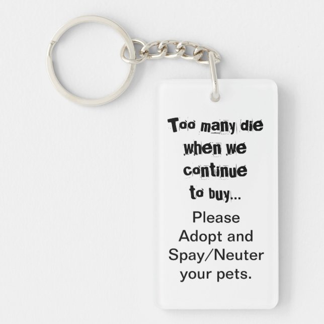 Adopt Spay Neuter Quote Keychain (Front)