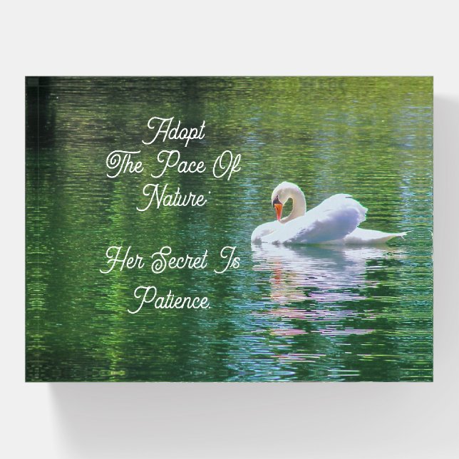 "ADOPT THE PATIENCE OF NATURE"/SWAN PHOTO PAPERWEIGHT (Front)
