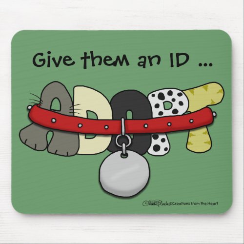 ADOPT with Collar_Give Them an ID Mouse Pad