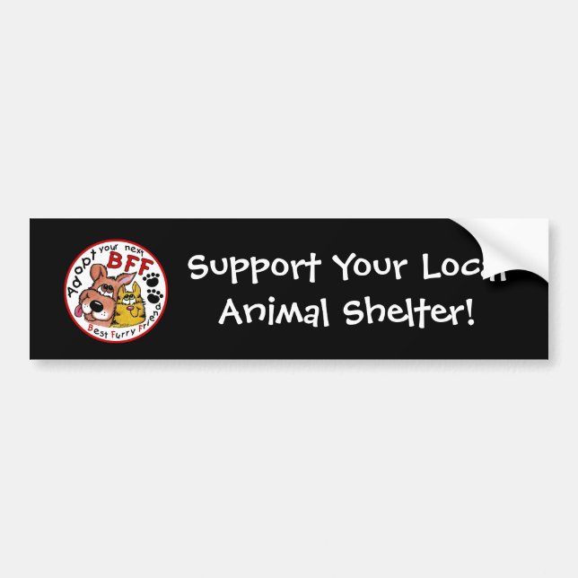 Adopt Your Next BFF Bumper Sticker (Front)