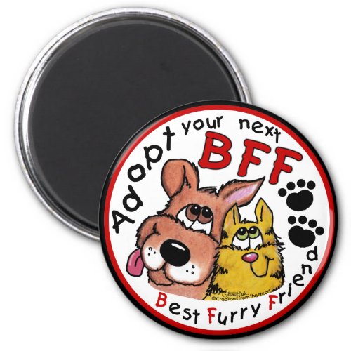 Adopt Your Next BFF Magnet