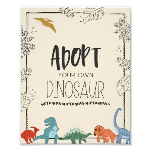 Adopt Your Own Dinosaur Birthday Sign