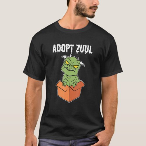 Adopt Zuul Dog Owner T_Shirt