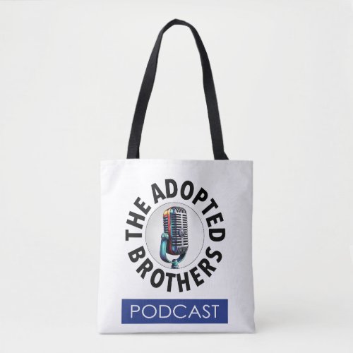 Adopted Brothers Podcast Tote