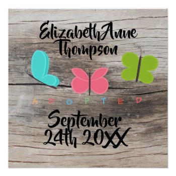 Adopted Butterflies - Custom Name Date Poster by TheFosterMom at Zazzle