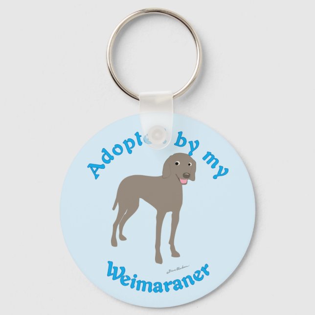 Adopted by My Weimaraner Keychain (Front)