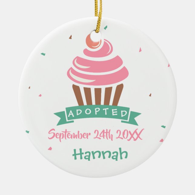 Adopted Cupcake - Custom Name Date Ceramic Ornament (Front)