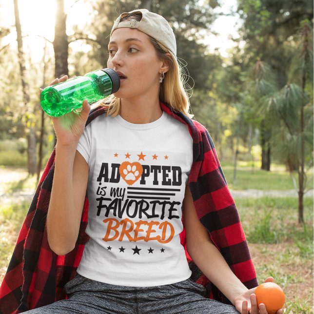 Adopted Is My Favorite Breed T-Shirt (Creator Uploaded)