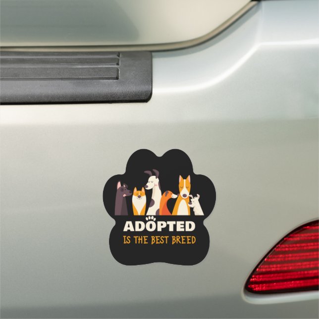 Adopted is The Best Breed: Dog Rescue Shelter  Car Magnet (In Situ)
