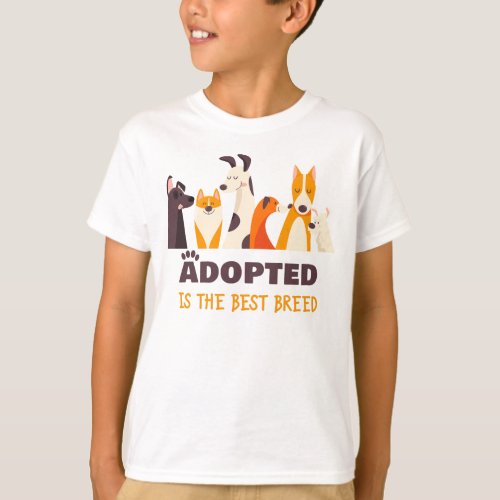 Adopted is The Best Breed Dog Rescue Shelter  T_Shirt