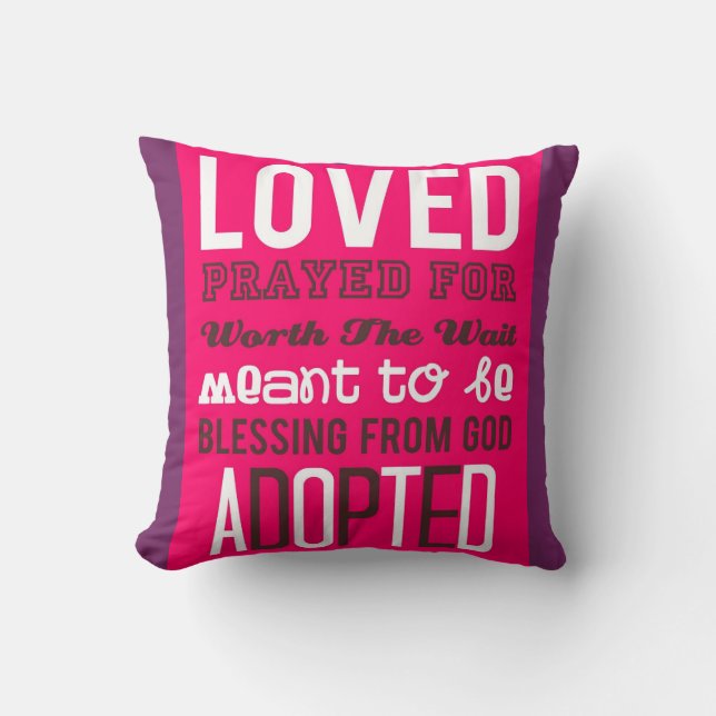 Adopted Throw Pillow (Front)