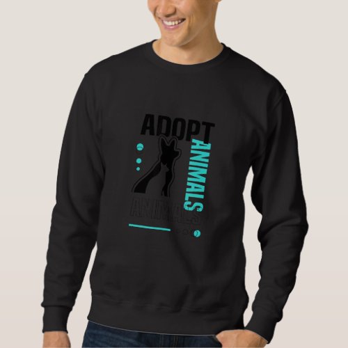 Adopting Animal Animal Shelter Rescue Sweatshirt