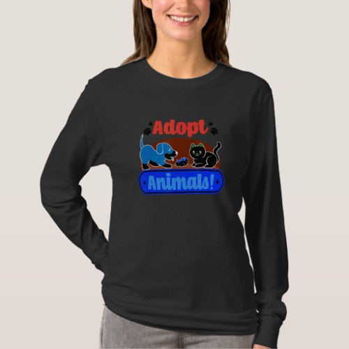Adopting Animals Rescue Cats Dogs Animal Shelter T_Shirt