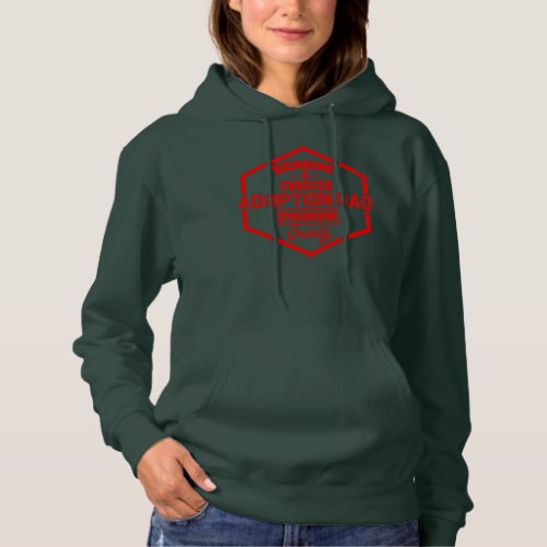 Adoption Announcement Day Family Mom  Hoodie