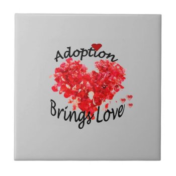 Adoption Brings Love Tile by AdoptionGiftStore at Zazzle