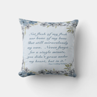 Adoption Creed Poem Blue Floral Throw Pillow